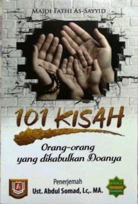 101 kisah orang-orang yang di kabulkan doanya