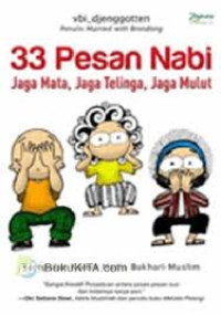 33 Pesan nabi : jaga mata, jaga telinga, jaga mulut