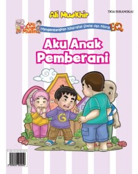Aku anak pemberani & hore, aku tidak takut dokter!