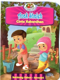 Anak shaleh cinta kebersihan