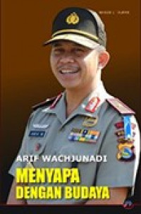 Arif wachjunadi menyapa dengan budaya