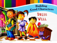 Building good characters : Dress well