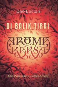 Di balik tirai aroma karsa