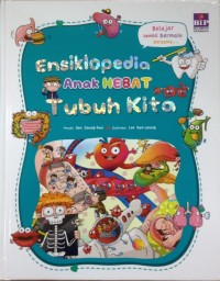 Ensiklopedia anak hebat tubuh kita
