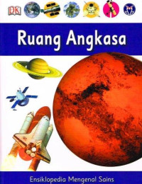 Ensiklopedia mengenal sains jilid 1 : ruang angkasa