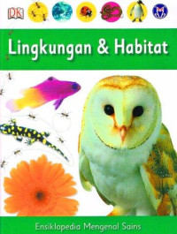Ensiklopedia mengenal sains jilid 2 : lingkungan & habitat