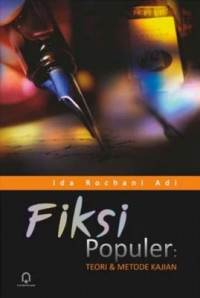 Fiksi populer : teori & metode kajian