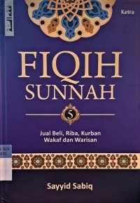 Fiqih sunnah 5 : jual beli riba kurban wakaf dan warisan