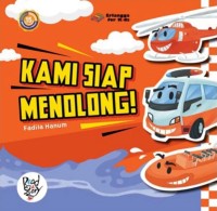 Kami siap menolong! cerita seru kendaraan-kendaraan basarnas