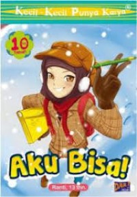 Kecil-kecil punya karya : aku bisa!