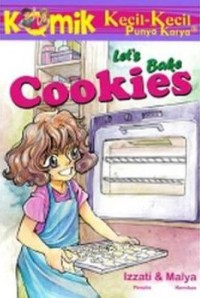 Komik kecil-kecil punya karya : let's bake cookies