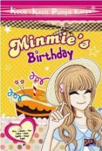 Kecil-kecil punya karya : minmie's birthday