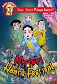 Komik kecil-kecil punya karya : misteri hantu festival