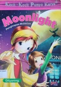 Kecil-kecil punya karya : moonlight