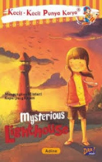 Kecil-kecil punya karya : mysterious lighthouse