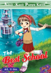 Kecil-kecil punya karya : the best school