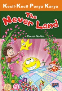 Kecil-kecil punya karya : the never land