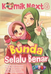 Komik nextg : bunda selalu benar