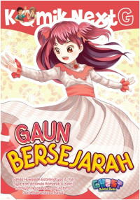 Komik nextg : gaun bersejarah