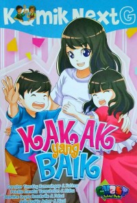 Komik nextg : kakak yang baik