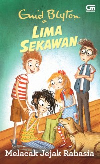 Lima sekawan : melacak jejak rahasia