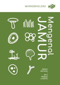 Mikrobiologi : mengenal jamur