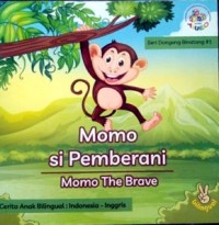 Momo si pemberani = momo the brave