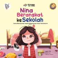 Nina berangkat ke sekolah
