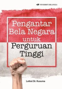 Pengantar bela negara untuk perguruan tinggi