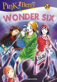 Pink berry club : wonder six