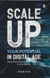 Scale up your potential in digital age