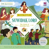 Suwidak loro = the story of suwidak loro