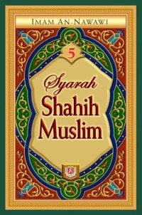 Syarah shahih muslim 5 : shalat