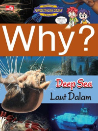 Why? deep sea : laut dalam