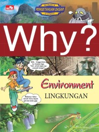 Why? : environment = lingkungan
