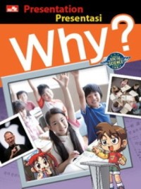 Why? : presentation