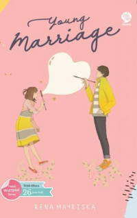 Young marrige : musuh tapi menikah?