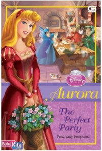 Image of Aurora the perfect party : pesta yang sempurna