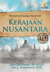 Image of Mengenal budaya nasional : kerajaan nusantara
