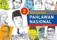 Image of Mengenal pahlawan nasional jilid 2