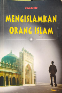 Image of Mengislamkan orang islam
