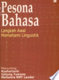 Image of Pesona Bahasa : langkah awal memahami linguistik