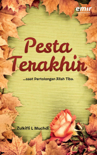 Image of Pesta terakhir : ... saat pertolongan allah tiba