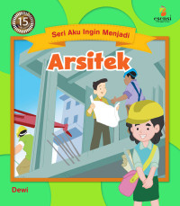 Image of Seri aku ingin menjadi : arsitek