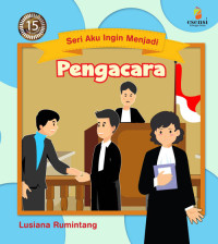 Image of Seri aku ingin menjadi : pengacara